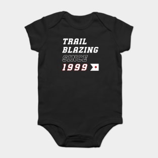 Trailblazing Since 1999 Baby Bodysuit